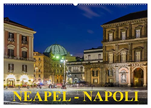Neapel - Napoli (Wandkalender 2024 DIN A2 quer), CALVENDO Monatskalender