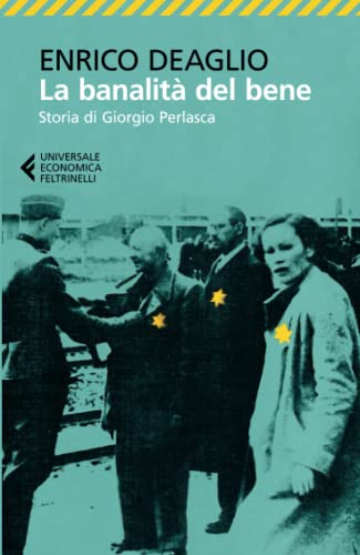 La banalità del bene (Universale economica)