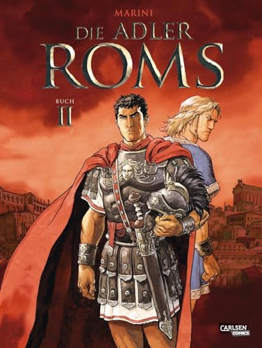 Die Adler Roms (Hardcover) 2: Buch II: Ein historischer Roman als Comic (2)