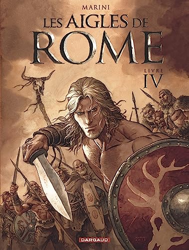 Les aigles de Rome, tome 4 : Livre IV