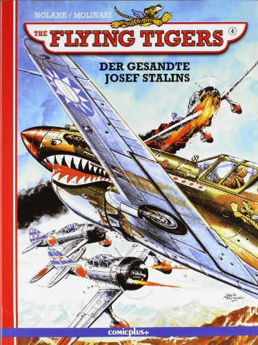 The Flying Tigers - Der Gesandte Josef Stalins