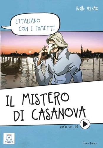 Il mistero di Casanova: Lektüre (L'italiano con i fumetti) von Hueber