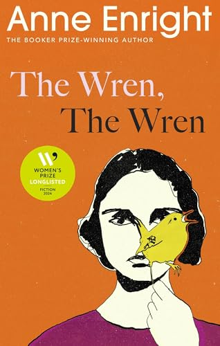 The Wren, The Wren: Shortlisted for the Women’s Prize for Fiction 2024 von Jonathan Cape