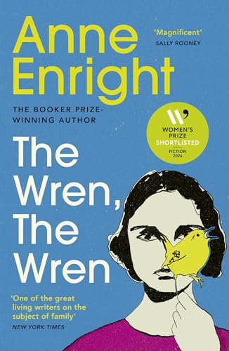 The Wren, The Wren: Shortlisted for the Women’s Prize for Fiction 2024