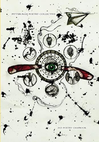Pittsburgh Poetry Collective 2025 Chapbook von Independently published