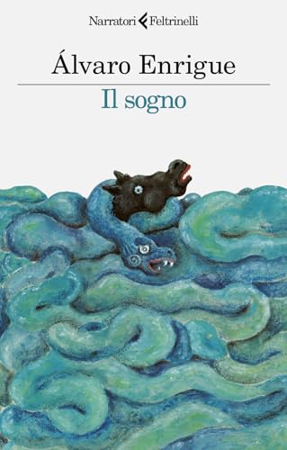 Il sogno (I narratori) von Feltrinelli