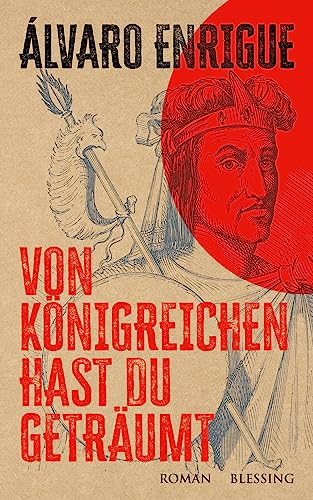 Von Königreichen hast du geträumt: Roman. New York Times Jahresbestseller 2024 von Blessing Karl Verlag