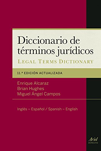 Diccionario de términos jurídicos : inglés-español = Spanish-English: A Dictionary of Legal Terms. Inglés-Español / Spanish-English (Ariel Derecho) von Editorial Ariel