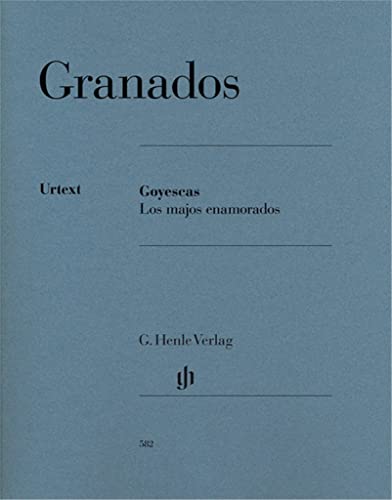 Goyescas - Los majos enamorados für Klavier: Instrumentation: Piano solo (G. Henle Urtext-Ausgabe)