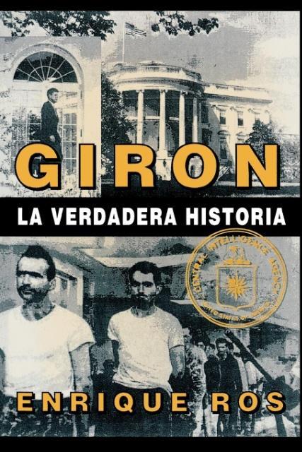 Giron La Verdadera Historia von EDICIONES UNIVERSAL