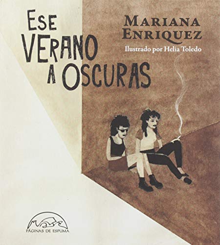 Ese verano a oscuras (Voces / Literatura, Band 289)