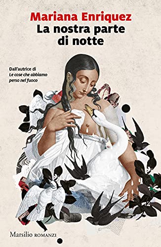 La nostra parte di notte (Romanzi e racconti)