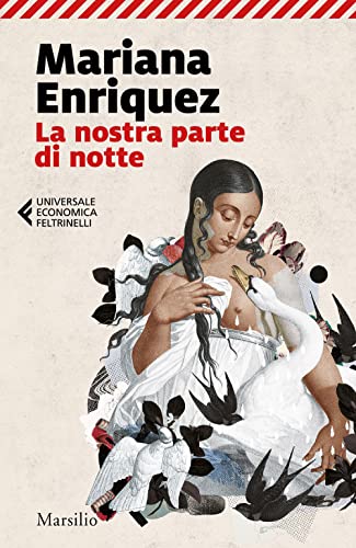 La nostra parte di notte (Universale economica Feltrinelli)