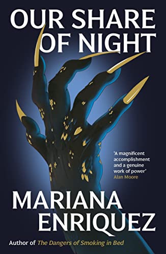Our Share of Night: Mariana Enriquez von Granta Publications