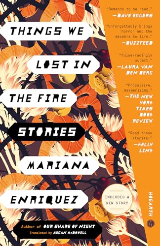 Things We Lost in the Fire: Stories Things We Lost in the Fire: Stories
