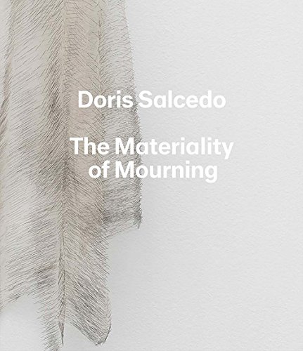 Doris Salcedo: The Materiality of Mourning (Harvard Art Museums Series (YUP)) von Yale University Press