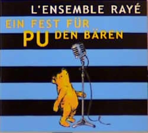 Ein Fest für Pu den Bären, 1 Audio-CD Ein Fest für Pu den Bären, 1 Audio-CD