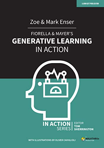 Fiorella & Mayer's Generative Learning in Action von John Catt Educational