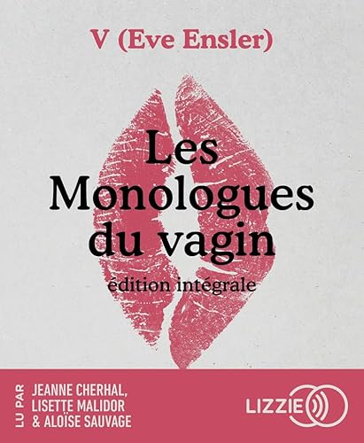 Les monologues du vagin von LIZZIE