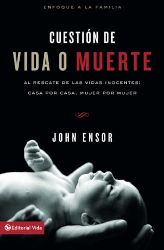 Cuestión de vida o muerte: Saving Innocent Lives, One Woman at a Time Cuestión de vida o muerte: Saving Innocent Lives, One Woman at a Time von Vida
