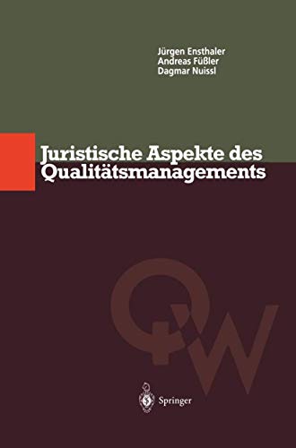 Juristische Aspekte des Qualitätsmanagements (Qualitätswissen) von Springer