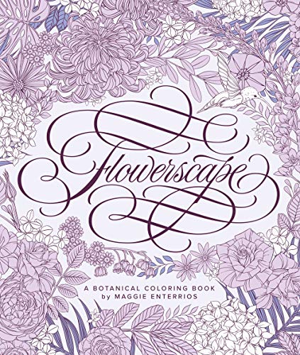 Flowerscape: A Botanical Coloring Book