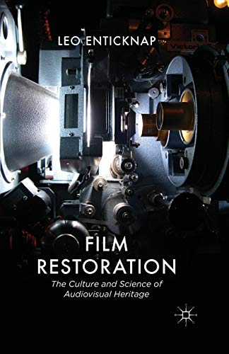 Film Restoration: The Culture and Science of Audiovisual Heritage von MACMILLAN