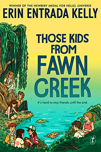 Those Kids From Fawn Creek von The Text Publishing Company