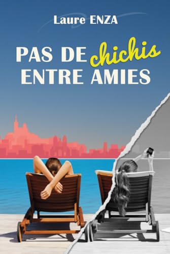 Pas de Chichis entre amies: Collection Bonne Humeur
