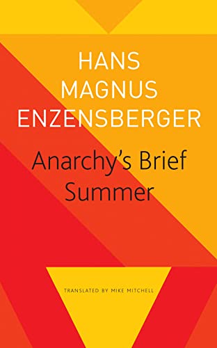 Anarchy’s Brief Summer: The Life and Death of Buenaventura Durruti (Seagull Library of German Literature) von Seagull Books London Ltd