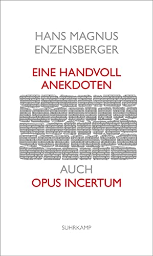 Eine Handvoll Anekdoten: Auch Opus incertum (suhrkamp taschenbuch)