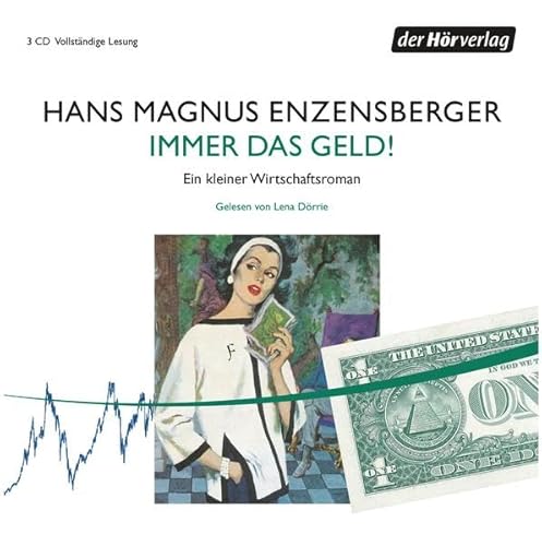 Immer das Geld!: Ein kleiner Wirtschaftsroman Immer das Geld!: Ein kleiner Wirtschaftsroman