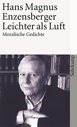 Leichter als Luft: Moralische Gedichte (suhrkamp taschenbuch)