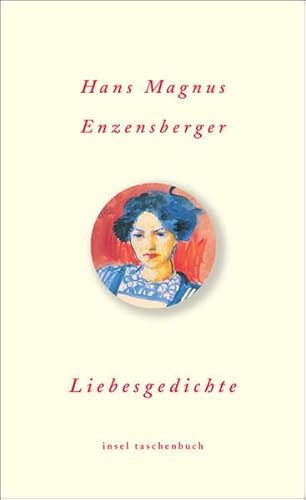 Liebesgedichte: Originalausgabe (insel taschenbuch)