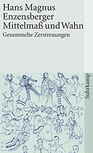 Mittelmaß und Wahn: Gesammelte Zerstreuungen