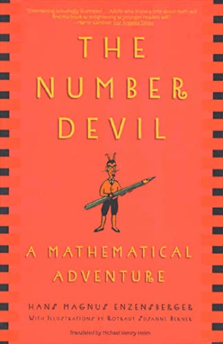 The Number Devil: A Mathematical Adventure The Number Devil: A Mathematical Adventure