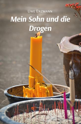 MEIN SOHN UND DIE DROGEN (Universum) von Europa Edizioni srl