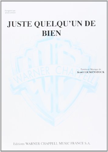 Enzo juste quelqu'un bien. Spartito