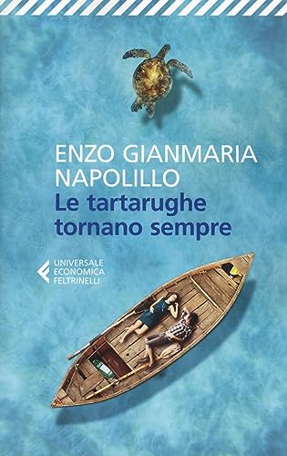 Le tartarughe tornano sempre: 1 (Universale economica, Band 8867) von Feltrinelli