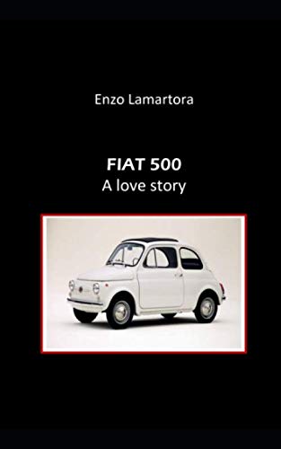 FIAT 500. A love story