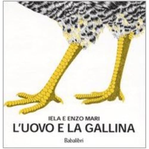 L'uovo e la gallina von Babalibri