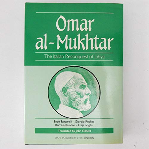 Omar Al-Mukhtar: Italian Reconquest of Libya