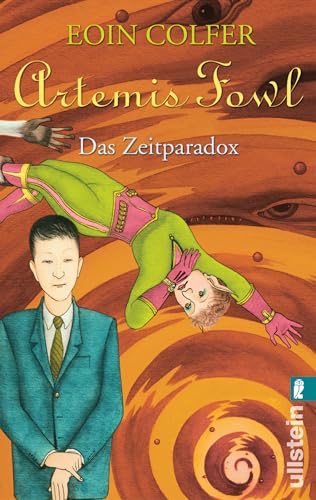 Artemis Fowl - Das Zeitparadox: Der sechste Roman (Ein Artemis-Fowl-Roman, Band 6)
