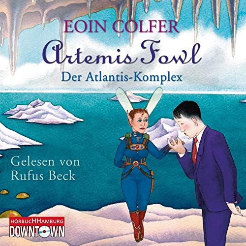 Artemis Fowl - Der Atlantis-Komplex: 6 CDs (Ein Artemis-Fowl-Roman, Band 7)