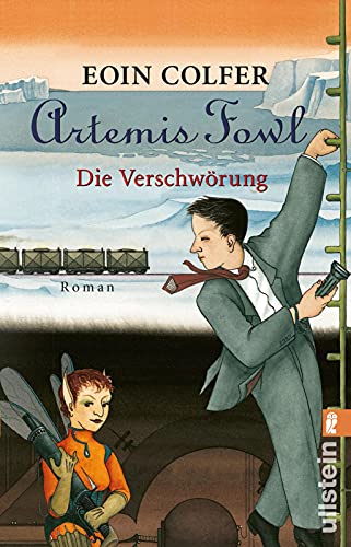 Artemis Fowl - Die Verschwörung: Der zweite Roman (Ein Artemis-Fowl-Roman, Band 2) von ULLSTEIN TASCHENBUCH