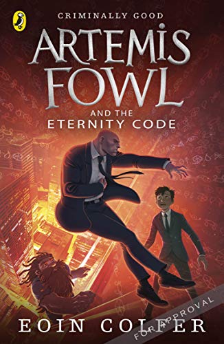 Artemis Fowl and the Eternity Code: Eoin Colfer (Artemis Fowl, 3) von Penguin