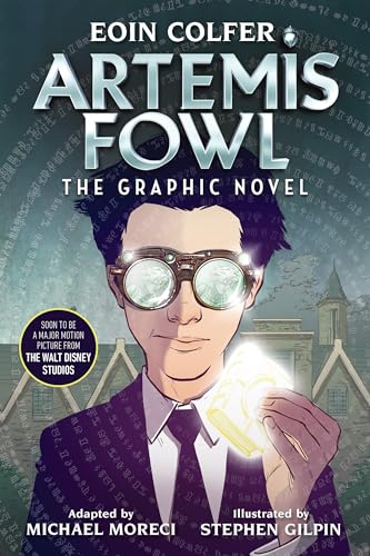 Eoin Colfer Artemis Fowl: The Graphic Novel Eoin Colfer Artemis Fowl: The Graphic Novel