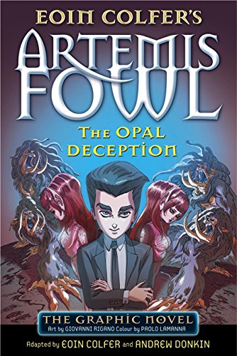 The Opal Deception: The Graphic Novel (Artemis Fowl Graphic Novels)