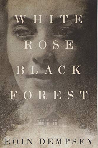 White Rose, Black Forest von Lake Union Publishing