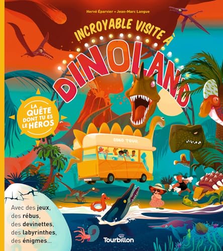 Incroyable visite à Dinoland Incroyable visite à Dinoland von TOURBILLON